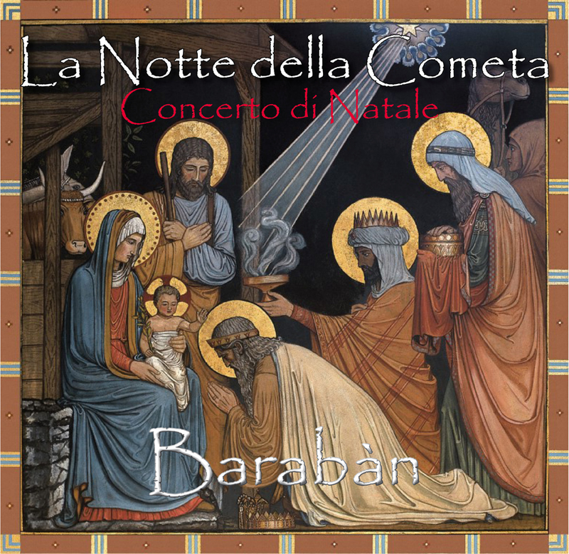 Concerto di Natale – La Notte della Cometa di Barabàn