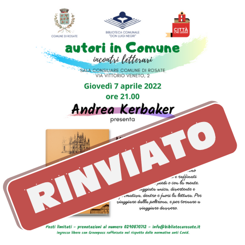 Annullamento e rinvio evento: autori in Comune, incontri letterari con Andrea Kerbaker
