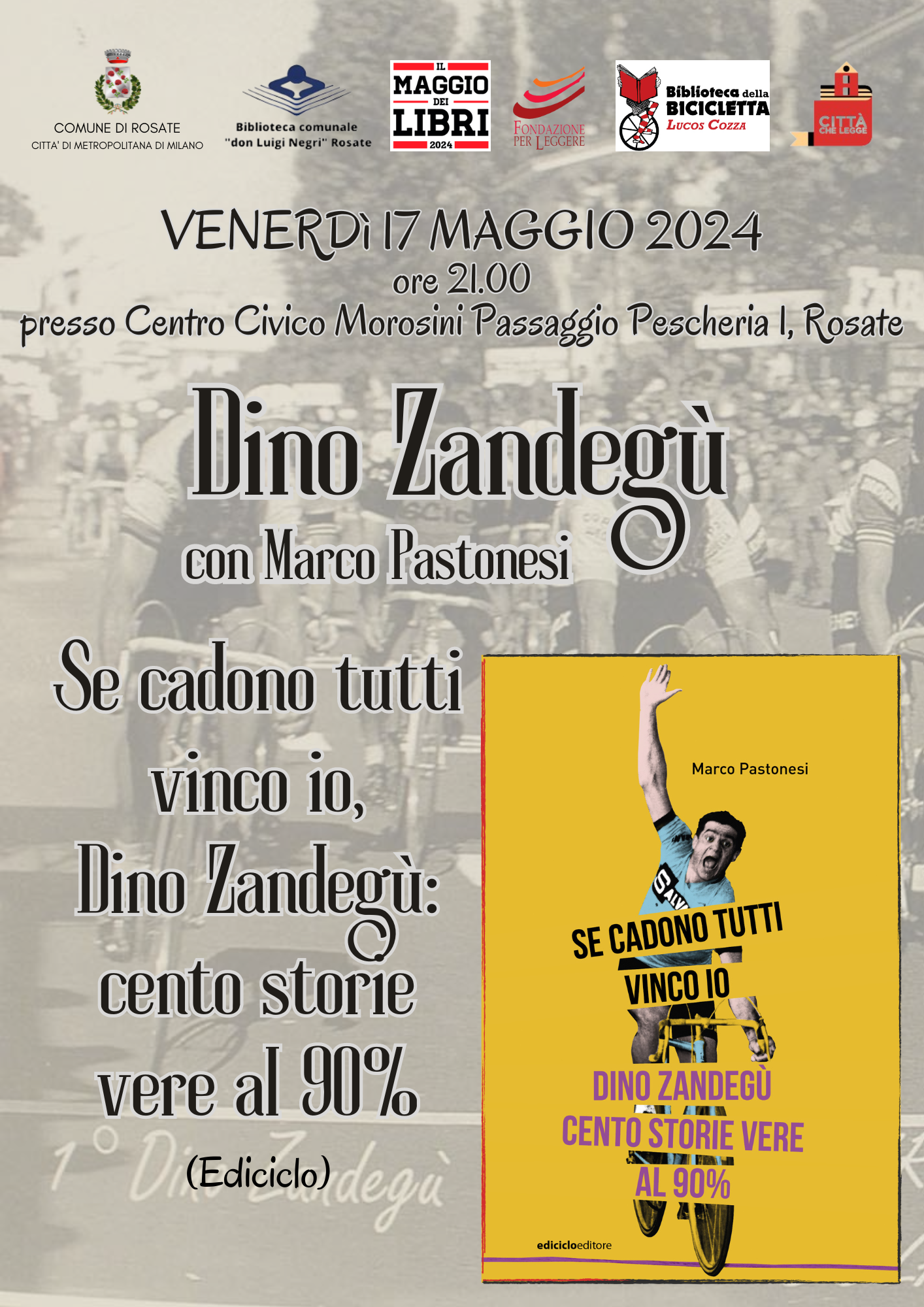 Se cadono tutti, vinco io di Dino Zandegù con Marco Pastonesi