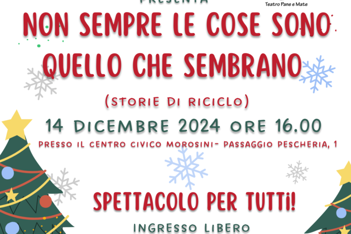 Teatro Pane e Mate presenta: Non sempre le cose sono quello che sembrano